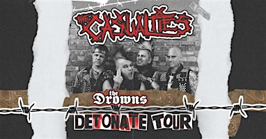 The Casualties: Detonate Tour w/ The Drowns & The Rumkicks | The Argo