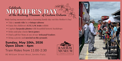 Mother's Day Train Rides at RMEO | Railway Museum of Eastern Ontario