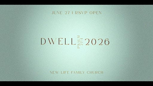 DWELL 26 | New Life Family Church