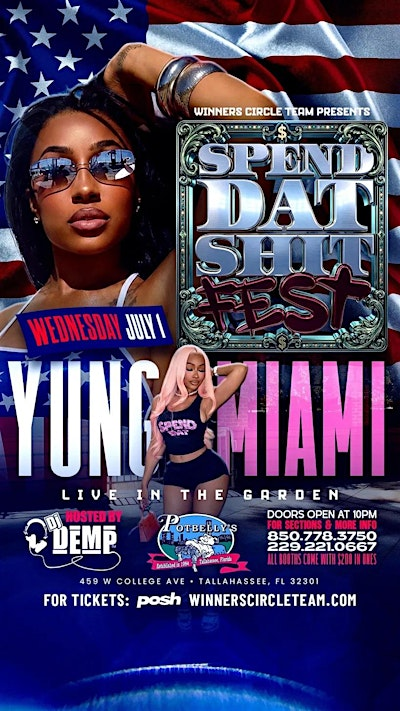 SPEND DAT $HIT FEST | YOUNG MIAMI LIVE IN THE GARDEN | POTBELLY'S