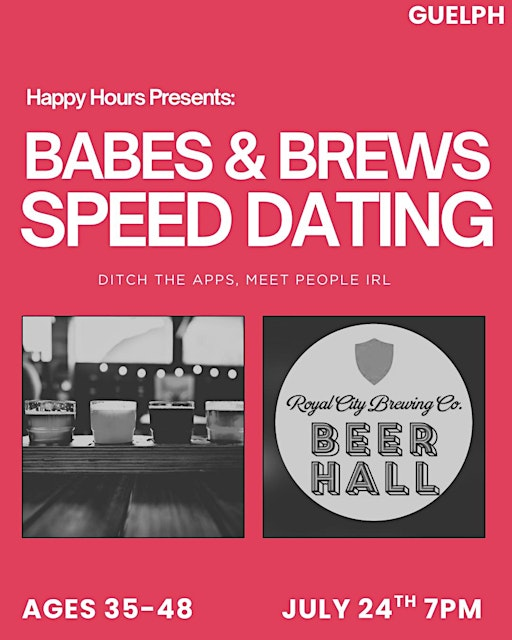 Babes & Brews Speed Dating Ages 35-48@ Royal City (Guelph) | Royal City Brewing Company