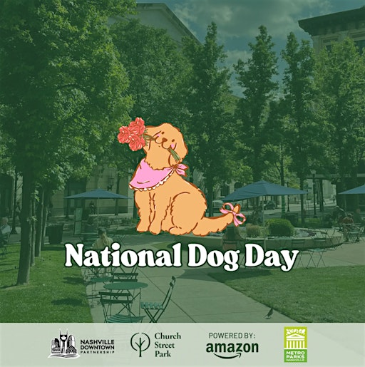 National Dog Day Celebration | Church Street Park
