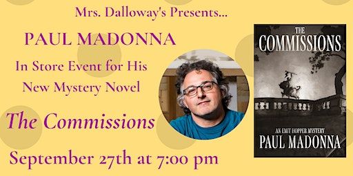 Paul Madonna In Store For His New Illustrated Mystery THE COMMISSIONS (Berkeley) | Mrs Dalloway's