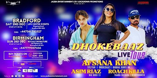 DHOKEBAAZ LIVE TOUR | AFSANA KHAN | ASIM RIAZ | ROACH KILLA - BRADFORD | LIFE Centre Events