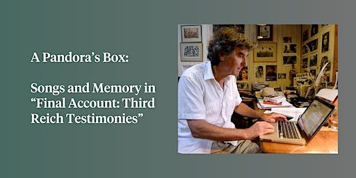 A Pandora’s Box: Songs and Memory in Final Account: Third Reich Testimonies | The Wiener Holocaust Library