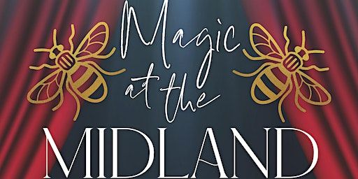 Magic at the Midland | The Midland