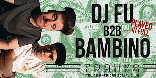 Oldschool Hip-Hop & Retro Party Tunes - DJ FU & Bad Bambino | Frank's Italian American Social Club