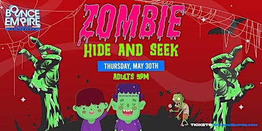 Zombie Hide & Seek Late Night | Bounce Empire