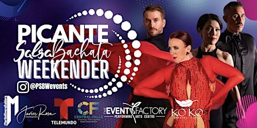 2024 Picante Salsa Bachata Weekender | The Event Factory
