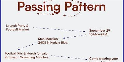 Passing Pattern Launch Party & Soccer Market | Stan Mansion
