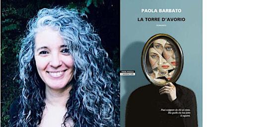 Il tempo e le parole PAOLA BARBATO presenta "La torre d'avorio" | Sala civica Berto Barbarani