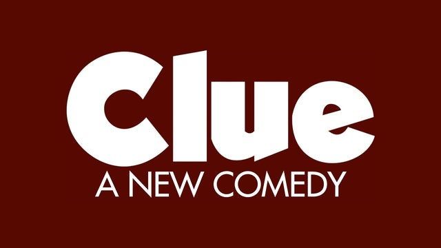 Broadway in THousand Oaks presents Clue 2024 (Thousand Oaks) | Fred Kavli Theatre- B of A Performing Arts Center,Thousand Oaks