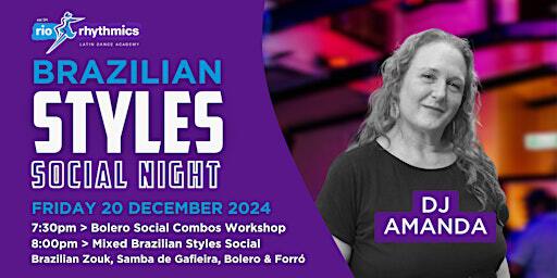 Friday Night Mixed Brazilian Styles Social Night // with Bolero Workshop | Rio Rhythmics Latin Dance Academy