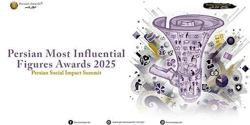 Persian Most Influential Figures Awards & Man and Woman of the Year 2025 | York Woods Library Theatre