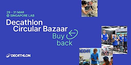 Decathlon Circular Bazaar | Decathlon Singapore Lab (Kallang)