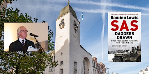 'The Parachute Padre & the SAS' with Damien Lewis and David Robb | St Columba's Church of Scotland