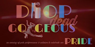 Drop Dead Gorgeous | Area Manchester