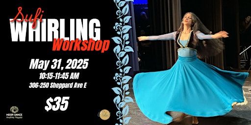 Sufi Whirling Workshop | Orkid gallery Collection
