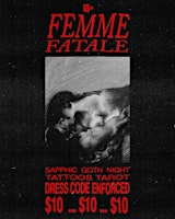 FEMME FATALE: Sapphic Goth Night | Asylum Collective