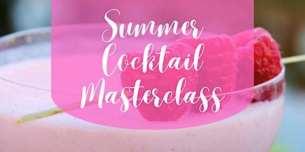 Summer Cocktail Masterclass at The Left Bank Village | The Left Bank Village