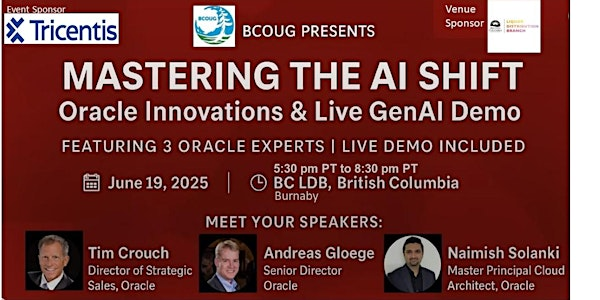 Mastering the AI Shift: Oracle Innovations & Live GenAI Demo by BCOUG | BC Liquor Distribution Branch