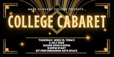 College Cabaret | Mark Oliphant College