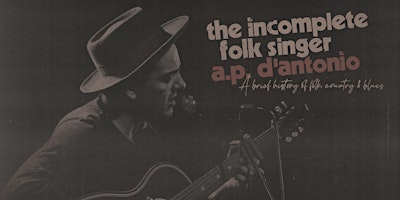 AP D'Antonio - The Incomplete Folk Singer w/ special guest | 280 Sydney Rd