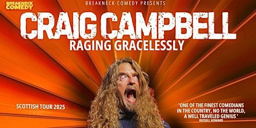 Craig Campbell: Raging Graciously | Monikie Memorial Hall