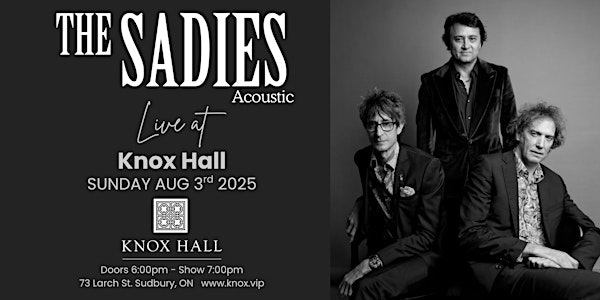 THE SADIES  - Acoustic - LIVE at Knox Hall | Knox Hall