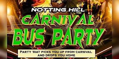 Pure Badness - Notting Hill Carnival Bus PARTY (DAY 1) | Pick Up address To Be Released Before The Day
