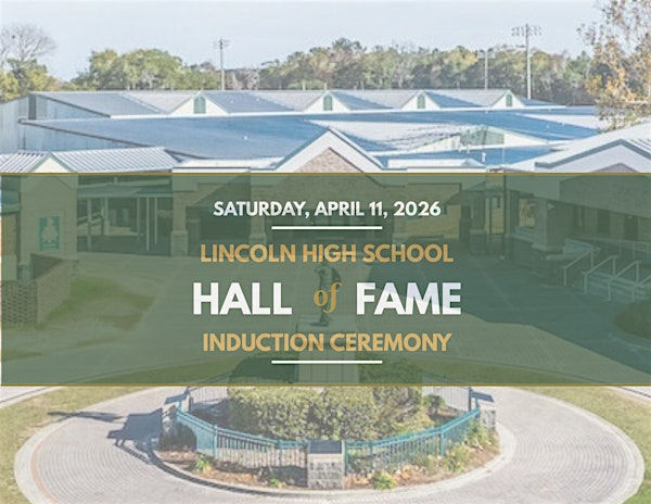 Lincoln High School Hall of Fame Induction Ceremony | Lincoln High School