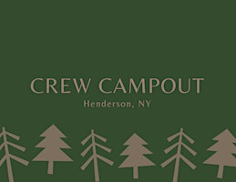 Crew Campout - Henderson, NY | Sun Outdoors Association Island