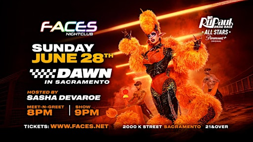 RPDR All Stars Dawn in Sacramento | Faces Nightclub