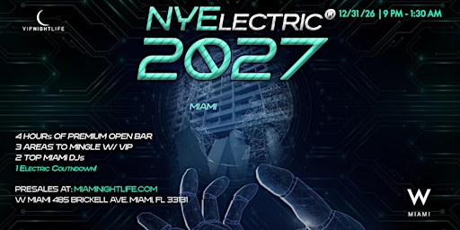 2027 W Hotel Miami New Year's Eve Party | W Miami Downtown - 15th Floor Rooftop Lounge