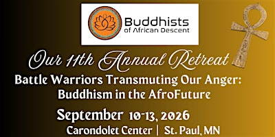 11th Annual Buddhists of African Descent Retreat | Carondelet Center