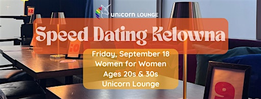Speed Dating Kelowna Women For Women Ages 20s & 30s | Unicorn lounge