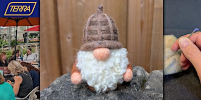 Needle Felt an Acorn Gnome Workshop | TERRA Greenhouses - Burlington