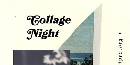 November Hybrid Collage Night | Independent Publishing Resource Center (IPRC)