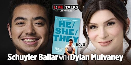 Schuyler Bailar with Dylan Mulvaney | Glorya Kaufman Performing Arts Center at Vista Del Mar Child and Family Services