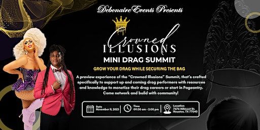 Crowned Illusions - Mini Summit | Tackle Ur Dreams