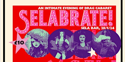 Sue Presents...an intimate evening of Drag Cabaret at Sela! Sunday 28th Jan | Sela Bar