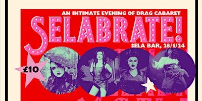 Sue Presents...an intimate evening of Drag Cabaret at Sela! Sunday 28th Jan | Sela Bar