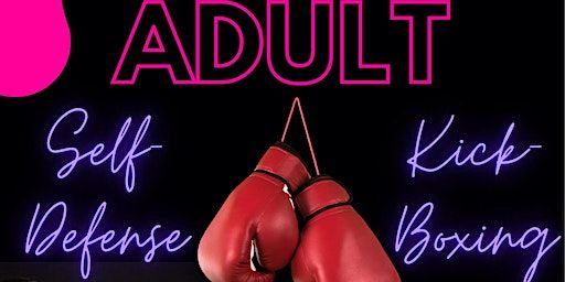 Adult Self-Defense & Kickboxing Class | MSK Community Center