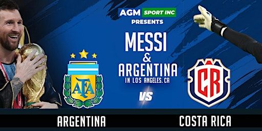 Argentina vs Costa Rica National Soccer | LA Memorial Coliseum