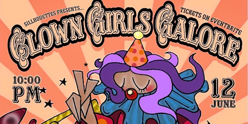 Clown Girls Galore | Blackbird Ordinary