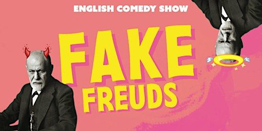 Fake Freuds : A Self-Help Comedy Show | English Stand Up in The Hague | Theater in De Steeg