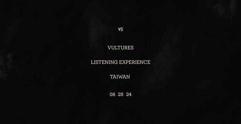 【Trip.com售票】台北：Kanye West 坎耶·韋斯特《Ye x Ty Dolla Sign Vultures Listening Experience》演唱會 | 桃園市立田徑場