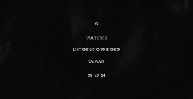 【Trip.com售票】台北：Kanye West 坎耶·韋斯特《Ye x Ty Dolla Sign Vultures Listening Experience》演唱會 | 桃園市立田徑場