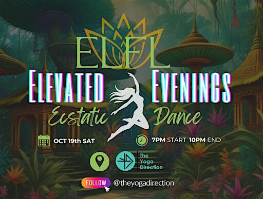 Elevated Evenings Ecstatic Dance with ELFL | 6941 SW 196th Ave