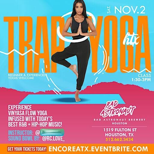 Trap Yoga HTX | 11.2 | 1519 Fulton St